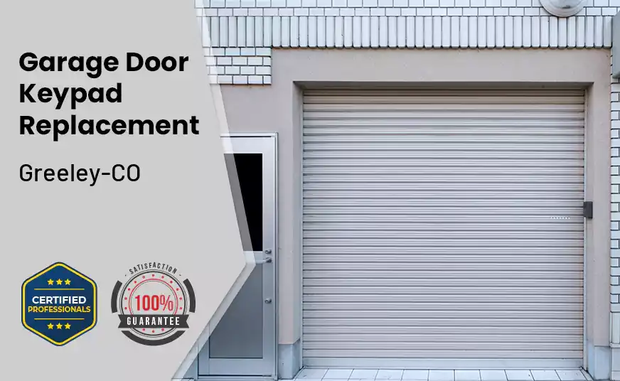 Garage Door Keypad Replacement Greeley-CO 