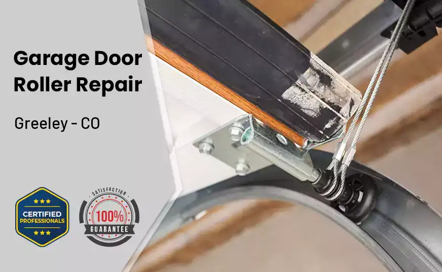 Garage Door Roller Repair Greeley - CO 