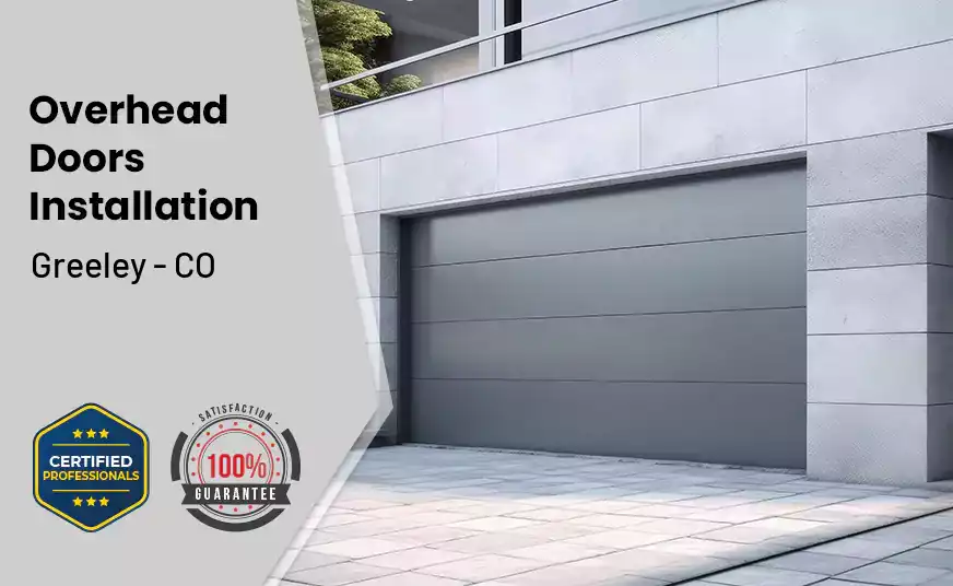 Overhead Door Installation Greeley - CO 